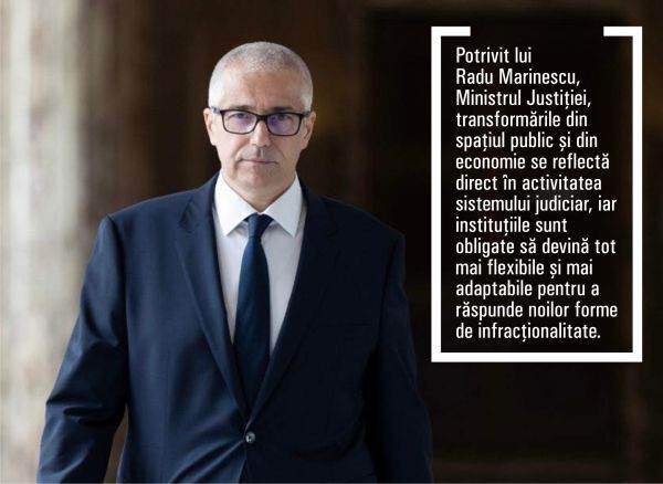 Ministrul Justiţiei: Sistemul judiciar funcţionează sub presiune, iar criminalitatea devine tot mai sofisticată